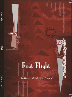 First Flight English Class10 NCERT