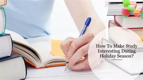 The Best Way to Manage Study During Holidays